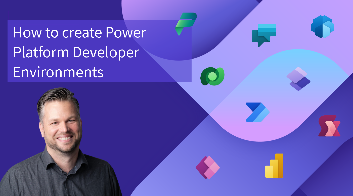 How To Create Power Platform Developer Environments for Free